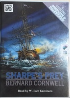 Sharpe's Prey written by Bernard Cornwell performed by William Gaminara on Cassette (Unabridged)